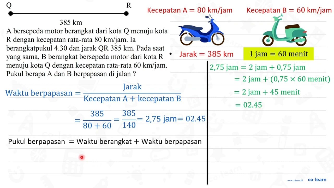 A bersepeda motor berangkat dari kota Q menuju kota R