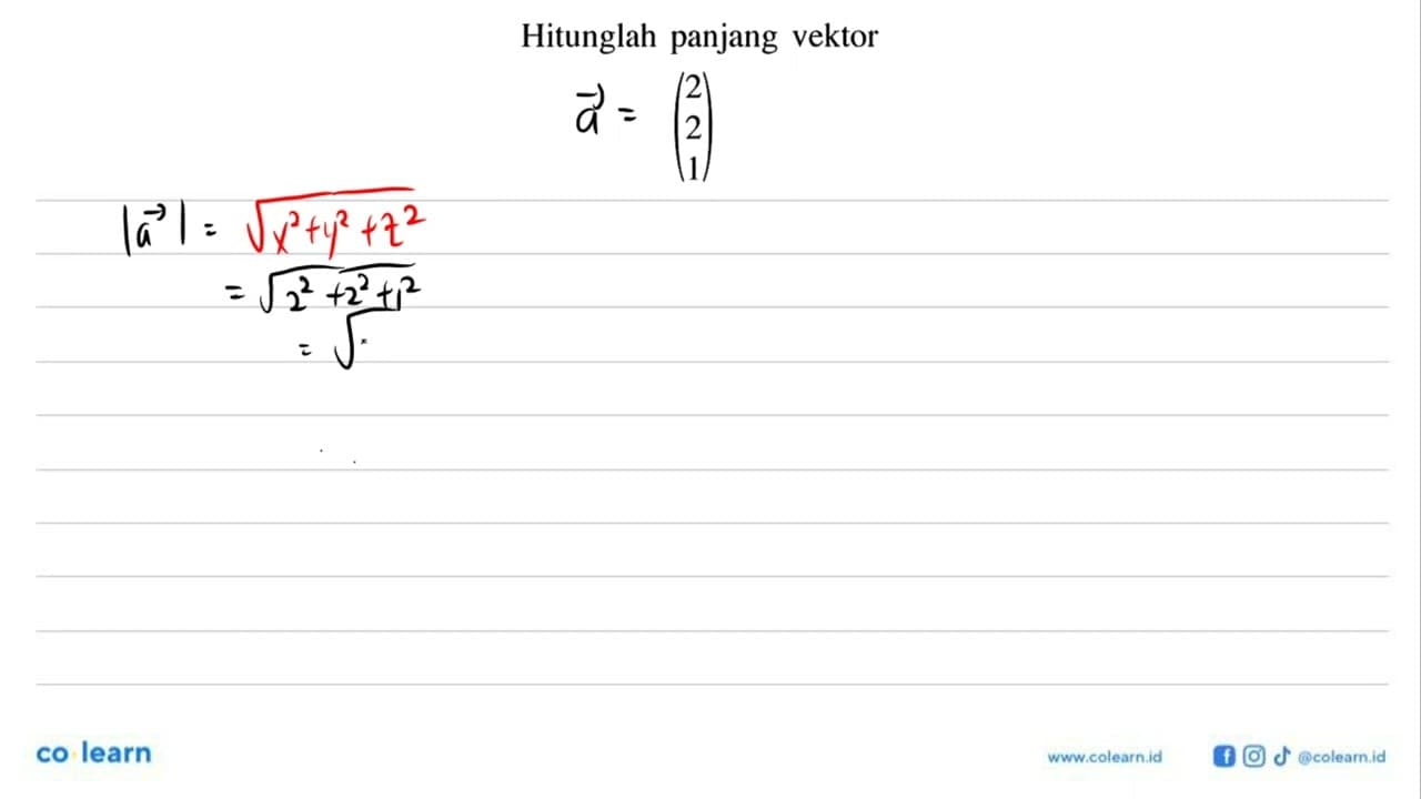 Hitunglah panjang vektor (2 2 1)