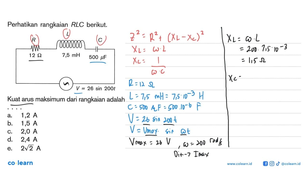 Perhatikan rangkaian RLC berikut. RLC 12 Ohm 7,5 mH 500 mu