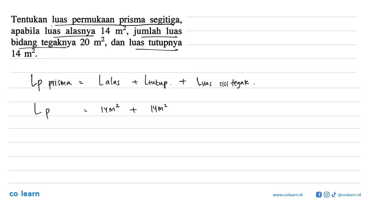 Tentukan luas permukaan prisma segitiga, apabila luas