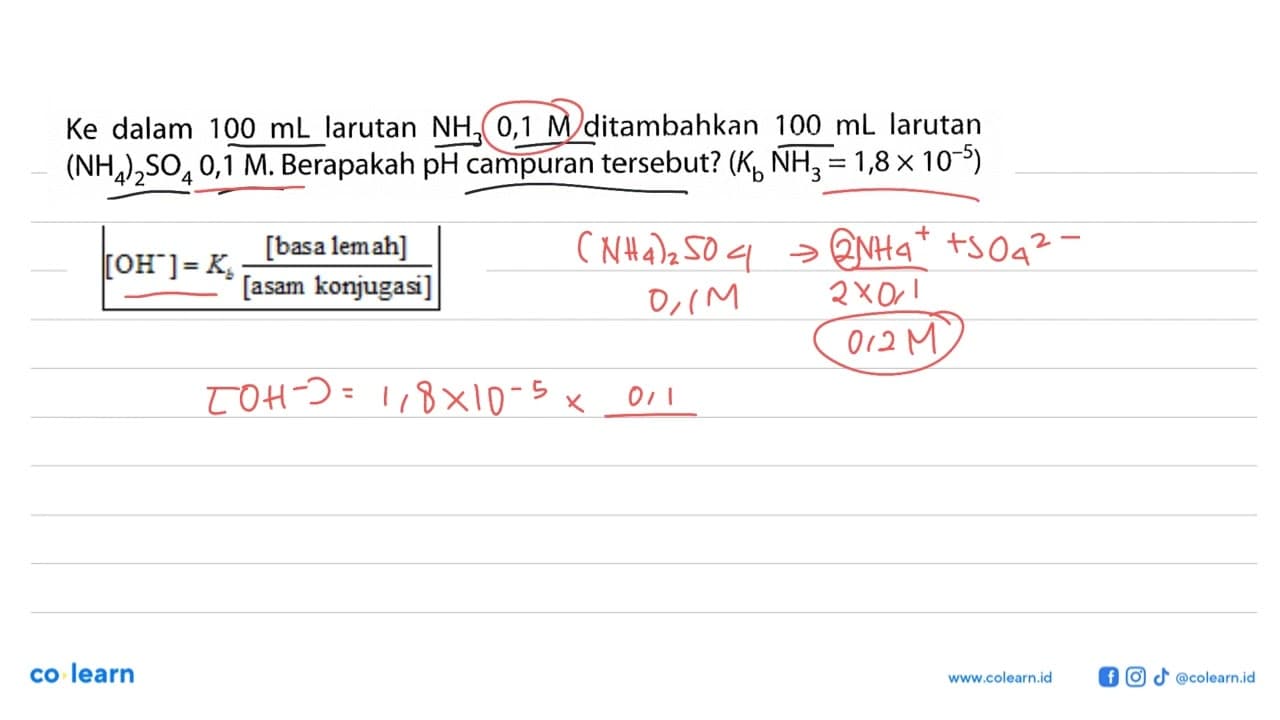 Ke dalam 100 mL larutan NH3 0,1 M ditambahkan 100 mL