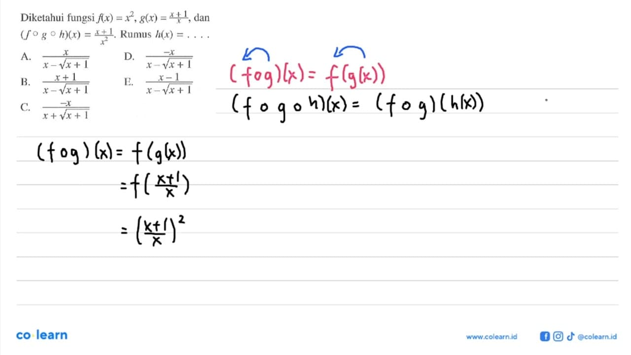 Diketahui fungsi f(x)=x^2, g(x)=(x+1)/x, dan