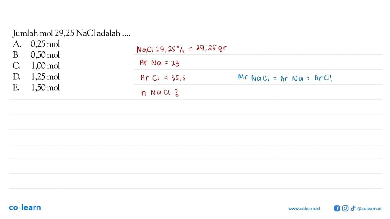 Jumlah mol 29,25 NaCl adalah ....