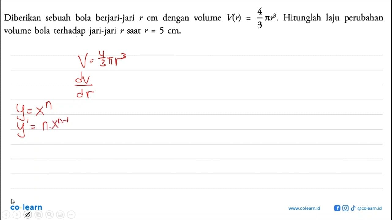 Diberikan sebuah bola berjari-jari r cm dengan volume