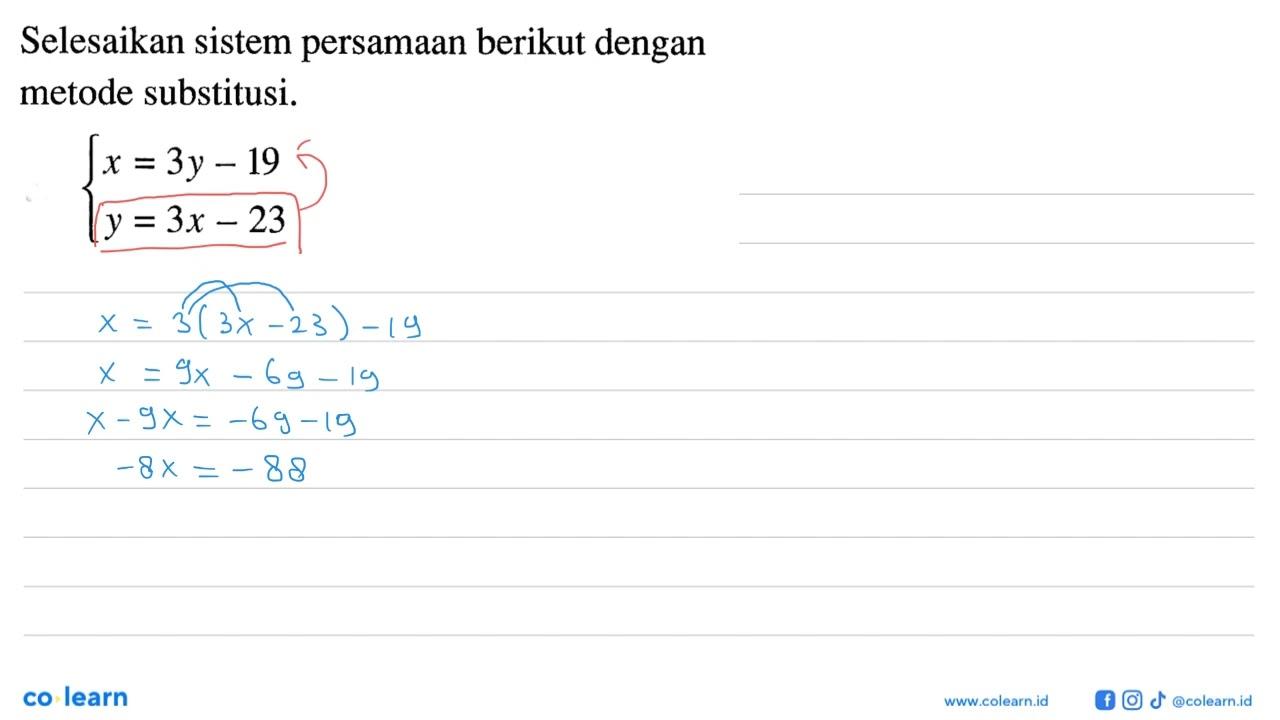 Selesaikan sistem persamaan berikut dengan metode