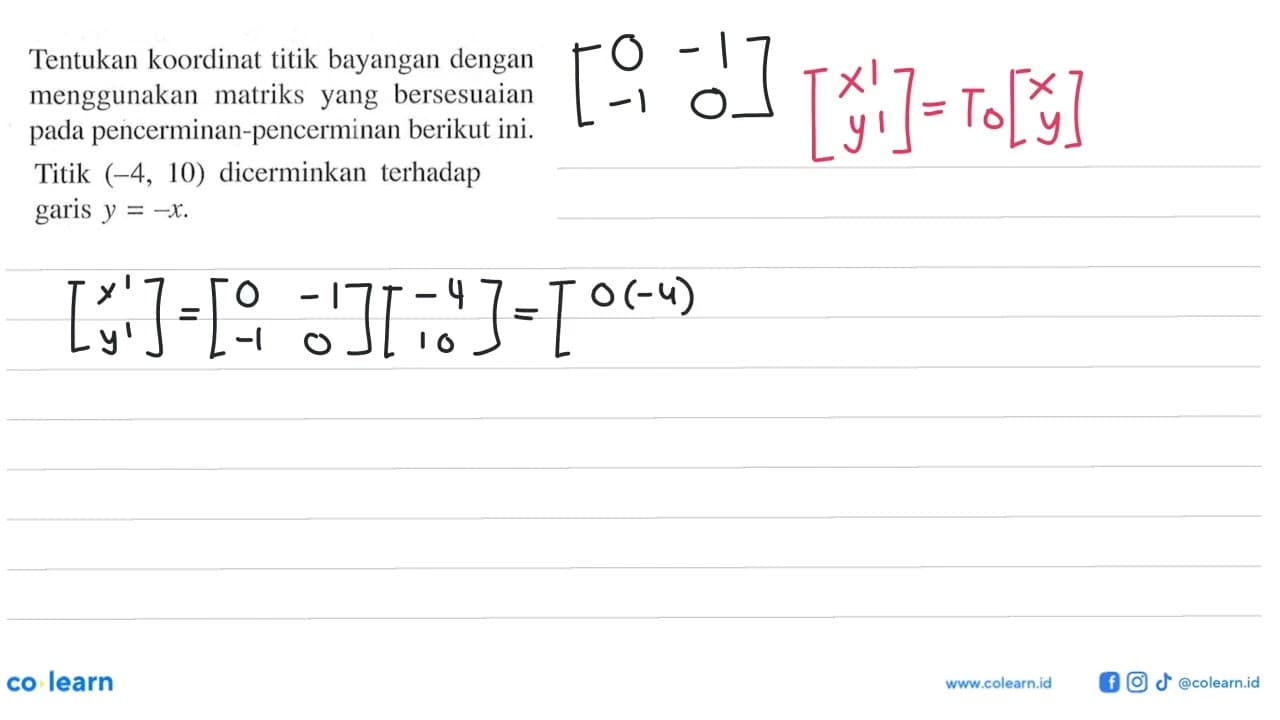 Tentukan koordinat titik bayangan dengan menggunakan