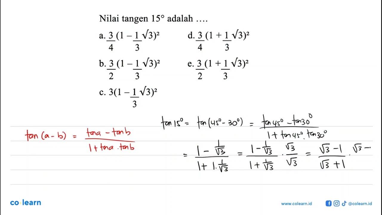 Nilai tangen 15 adalah ....