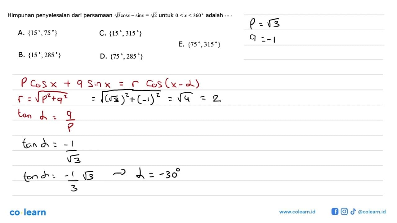 Himpunan penyelesaian dari persamaan akar(3)cos x-sin