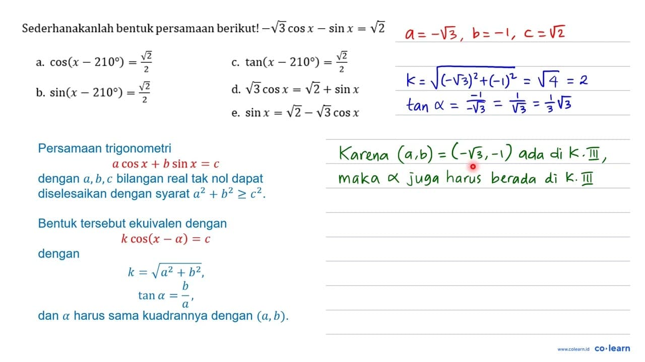 Sederhanakanlah bentuk persamaan berikut! -akar(3) cos