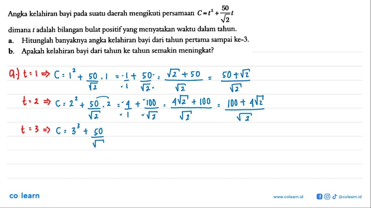 Angka kelahiran bayi pada suatu daerah mengikuti persamaan