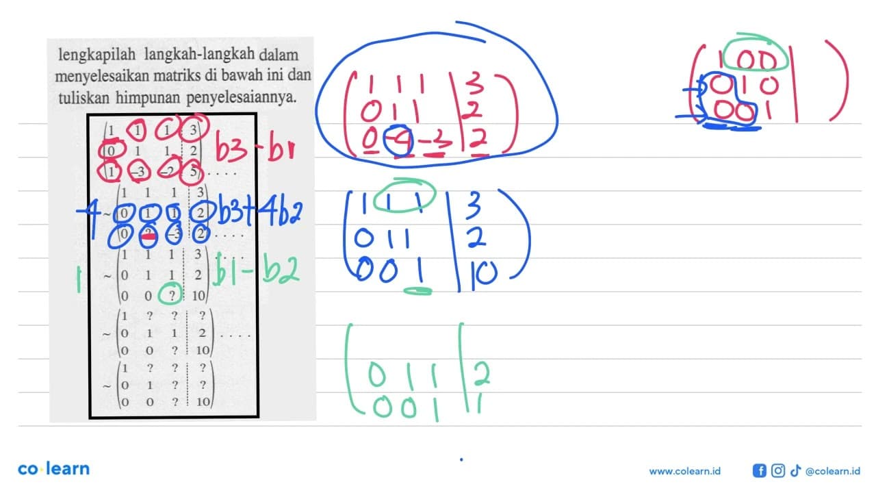 lengkapilah langkah-langkah dalam menyelesaikan matriks di
