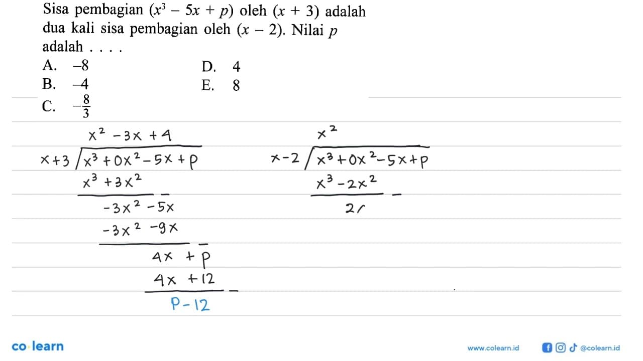 Sisa pembagian (x^3-5x+p) oleh (x+3) adalah dua kali sisa