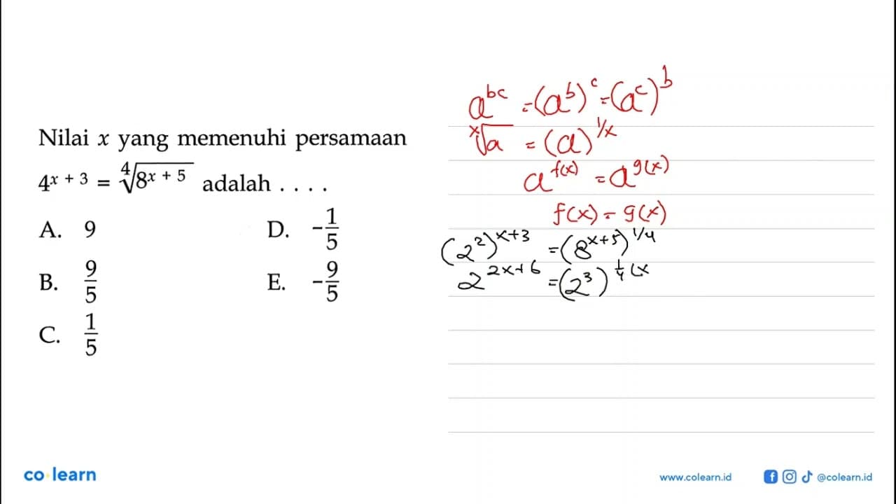 Nilai x yang memenuhi persamaan 4^(x+3)=8^((x+5)/4) adalah