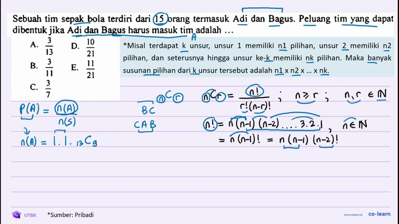 Sebuah tim sepak bola terdiri dari 15 orang termasuk Adi