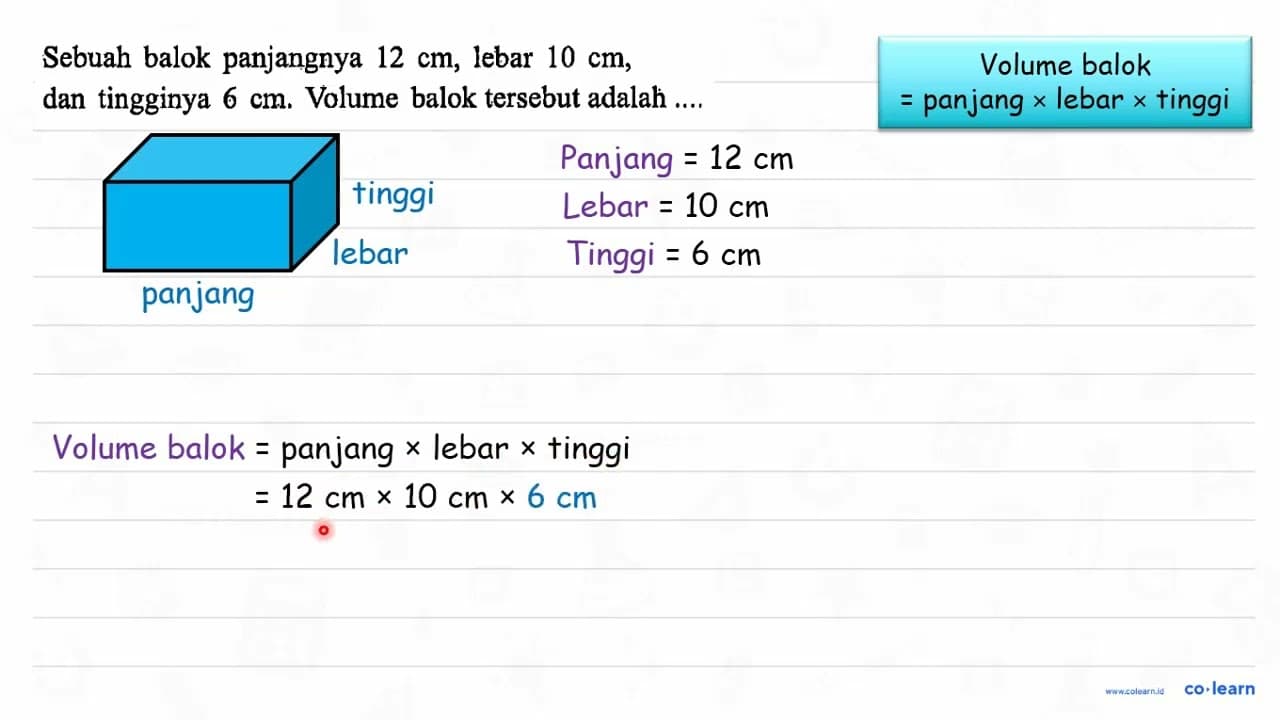 Sebuah balok panjangnya 12 cm, lebar 10 cm, dan tingginya 6