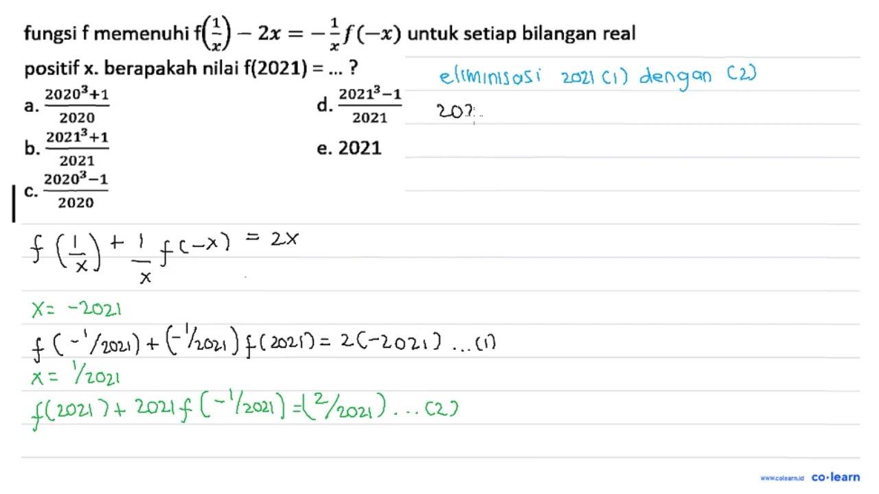 fungsi f memenuhi f(1/x) - 2x = -1/x f(-x) untuk setiap