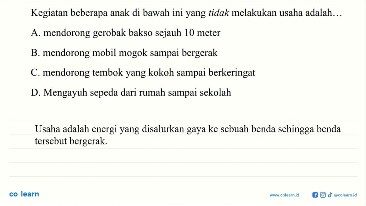 Kegiatan beberapa anak di bawah ini yang tidak melakukan