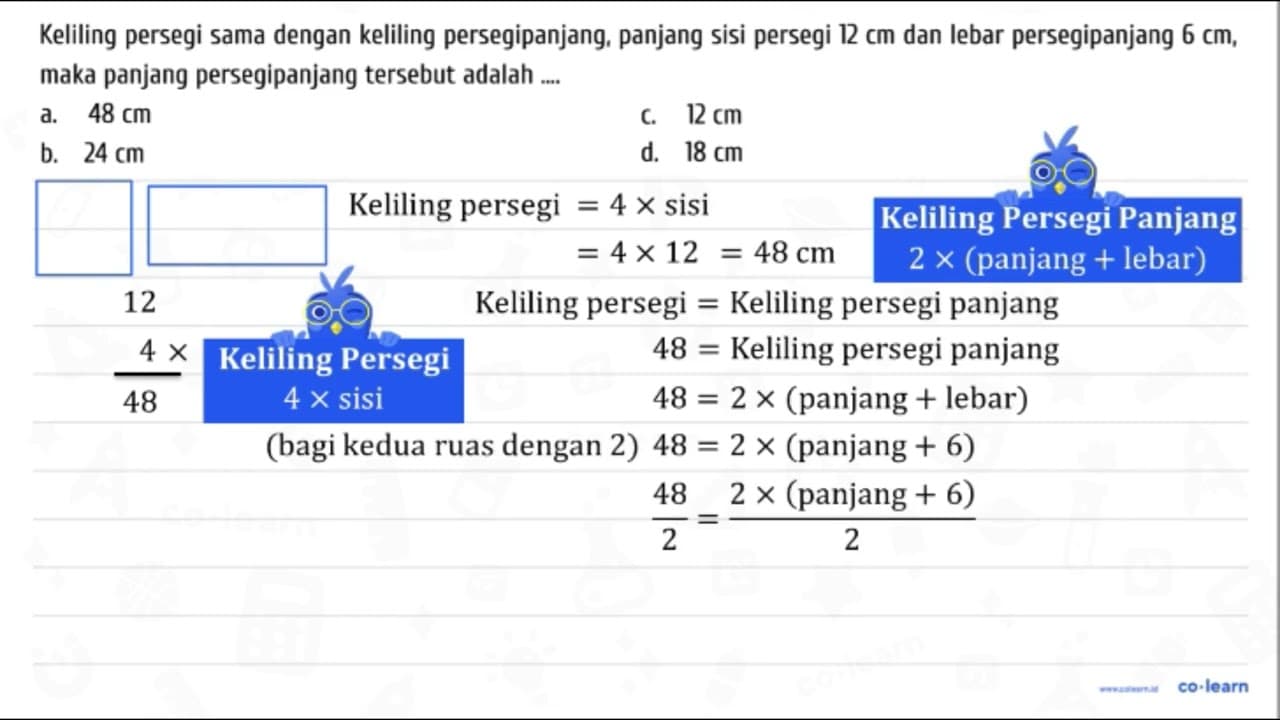 Keliling persegi sama dengan keliling persegipanjang,