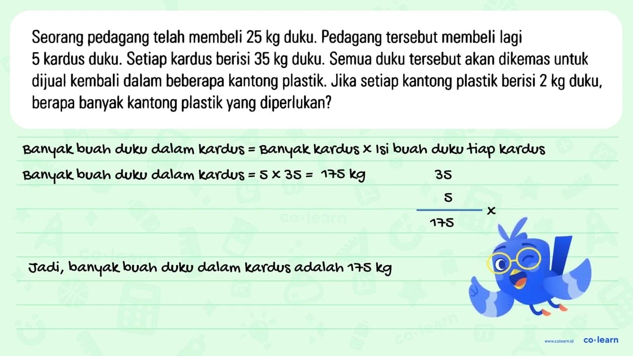 Seorang pedagang telah membeli 25 kg duku. Pedagang