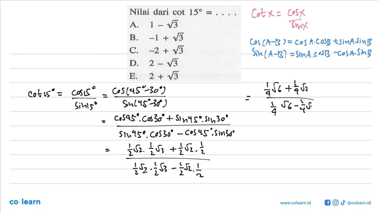 Nilai dari cot 150 =