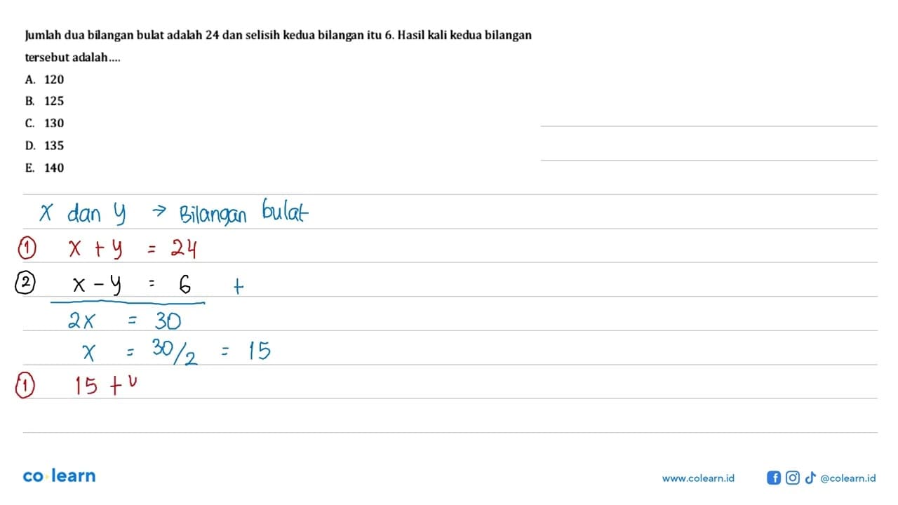 Jumlah dua bilangan bulat adalah 24 dan selisih kedua