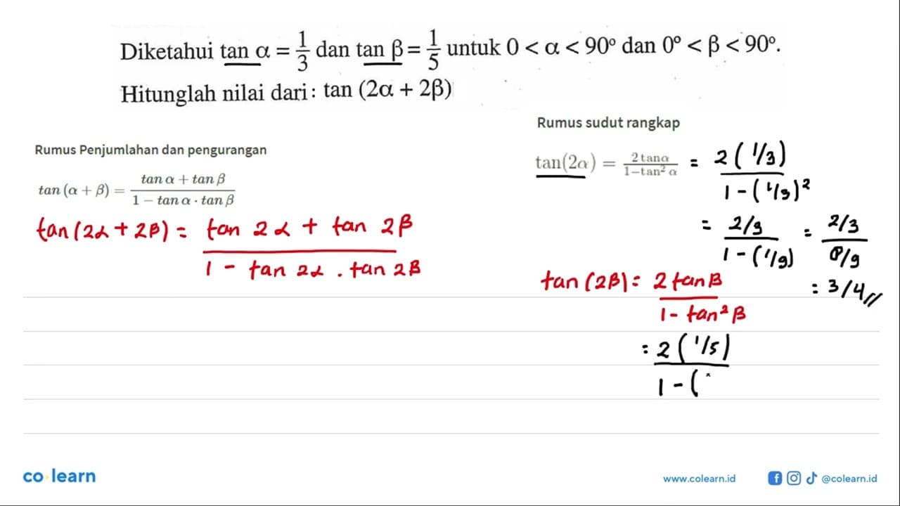 Diketahui tan alpha=1/3 dan tan beta=1/5 untuk 0<alpha<90