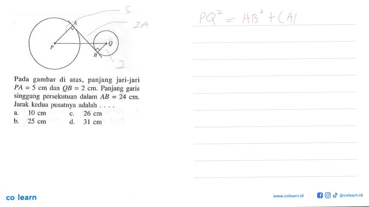 Pada gambar di atas, panjang jari-jari PA=5 cm dan QB=2 cm.