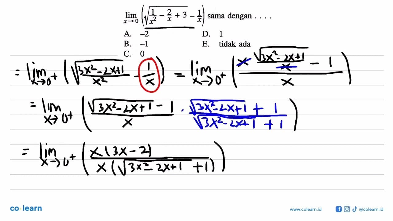 lim x->0(akar(1/x^2-2/x+3-1/x) sama dengan ...