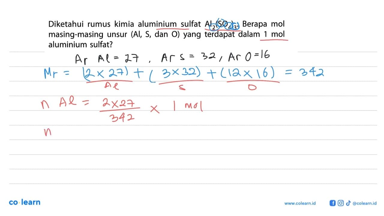 Diketahui rumus kimia aluminium sulfat Al2(SO4)3 . Berapa