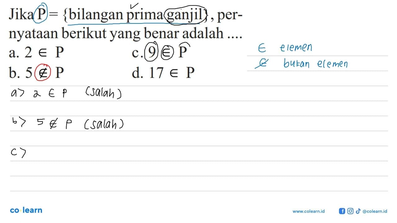 Jika P = {bilangan prima ganjil}, per- nyataan berikut yang