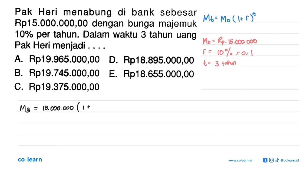 Pak Heri menabung di bank sebesar Rp15.00.000,00 dengan