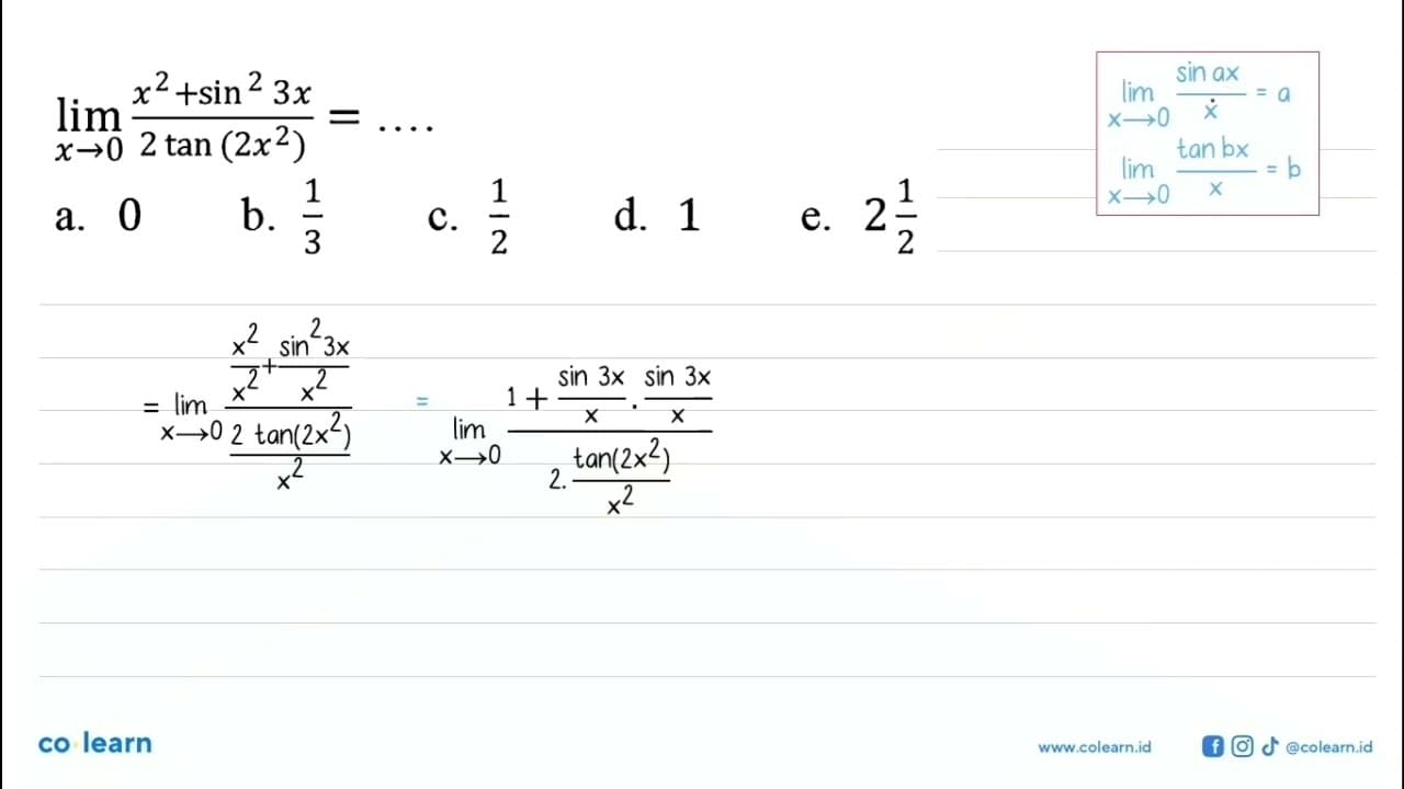 lim x->0 (x^2+sin^2 (3x))/(2tan(2x^2))=