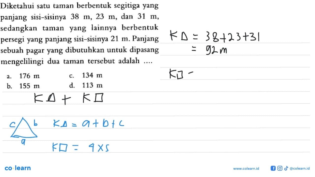 Diketahui satu taman berbentuk segitiga yang panjang