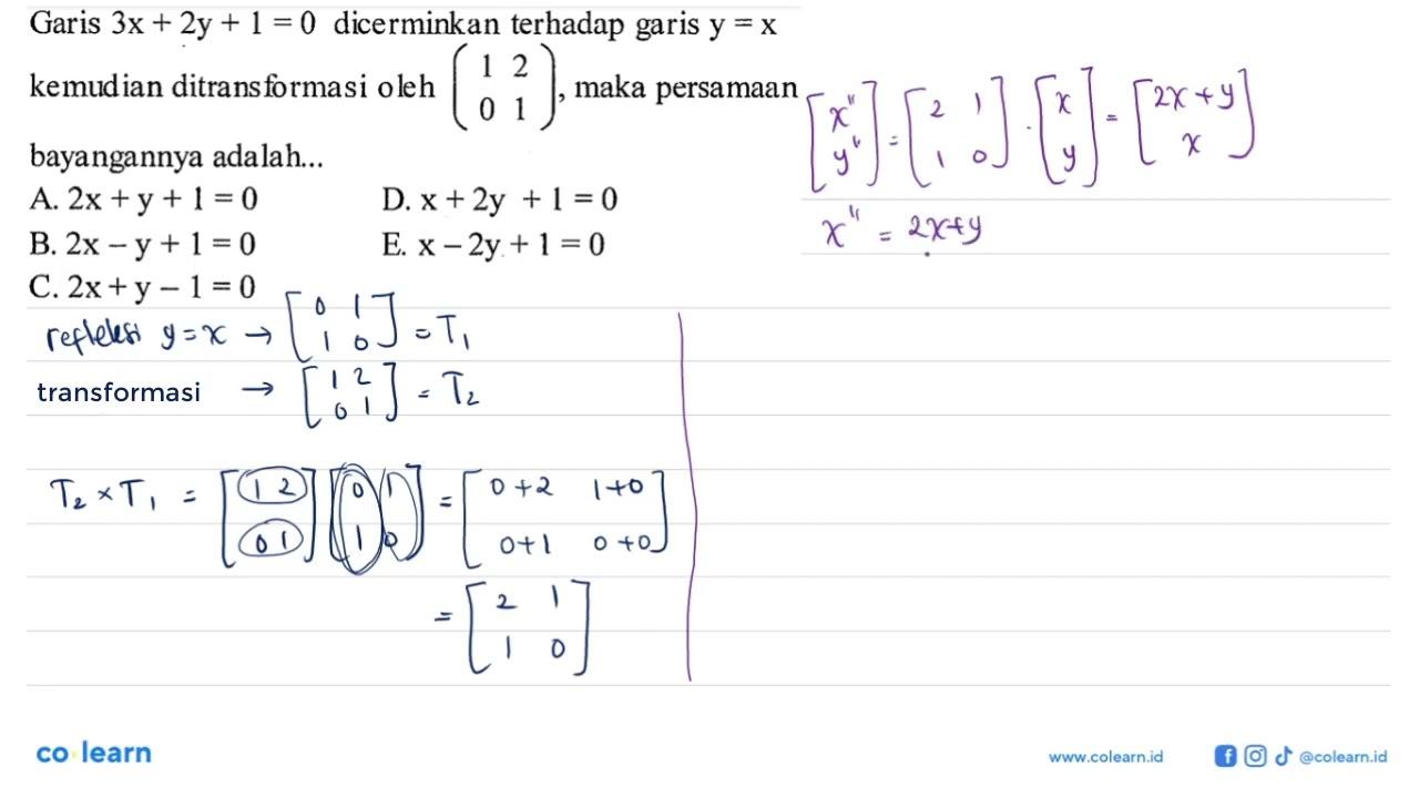 Garis 3x+2y+1=0 dicerminkan terhadap garis y=x kemudian