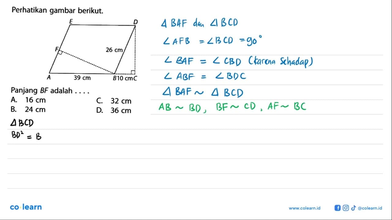 Perhatikan gambar berikut. e d f 26 cm A 39 cm B 10 cm C