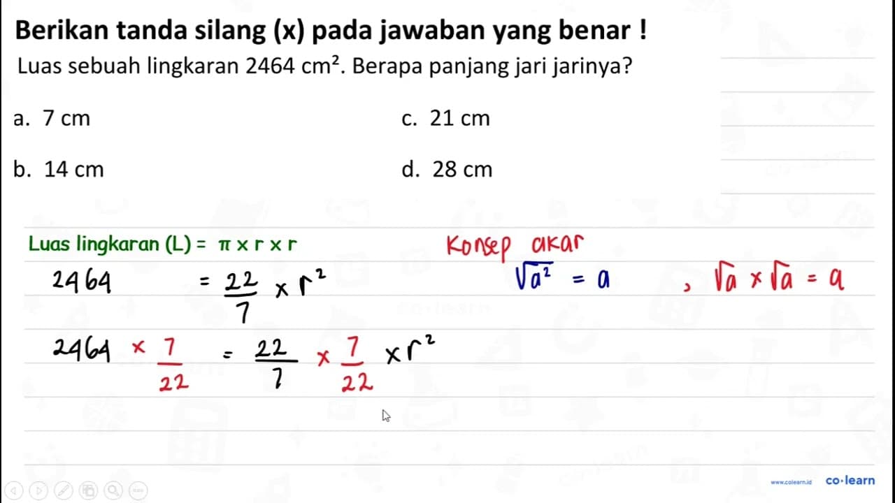 Berikan tanda silang (x) pada jawaban yang benar! Luas