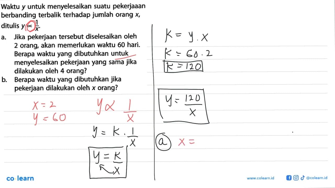 Waktu y untuk menyelesaikan suatu pekerjaaan berbanding