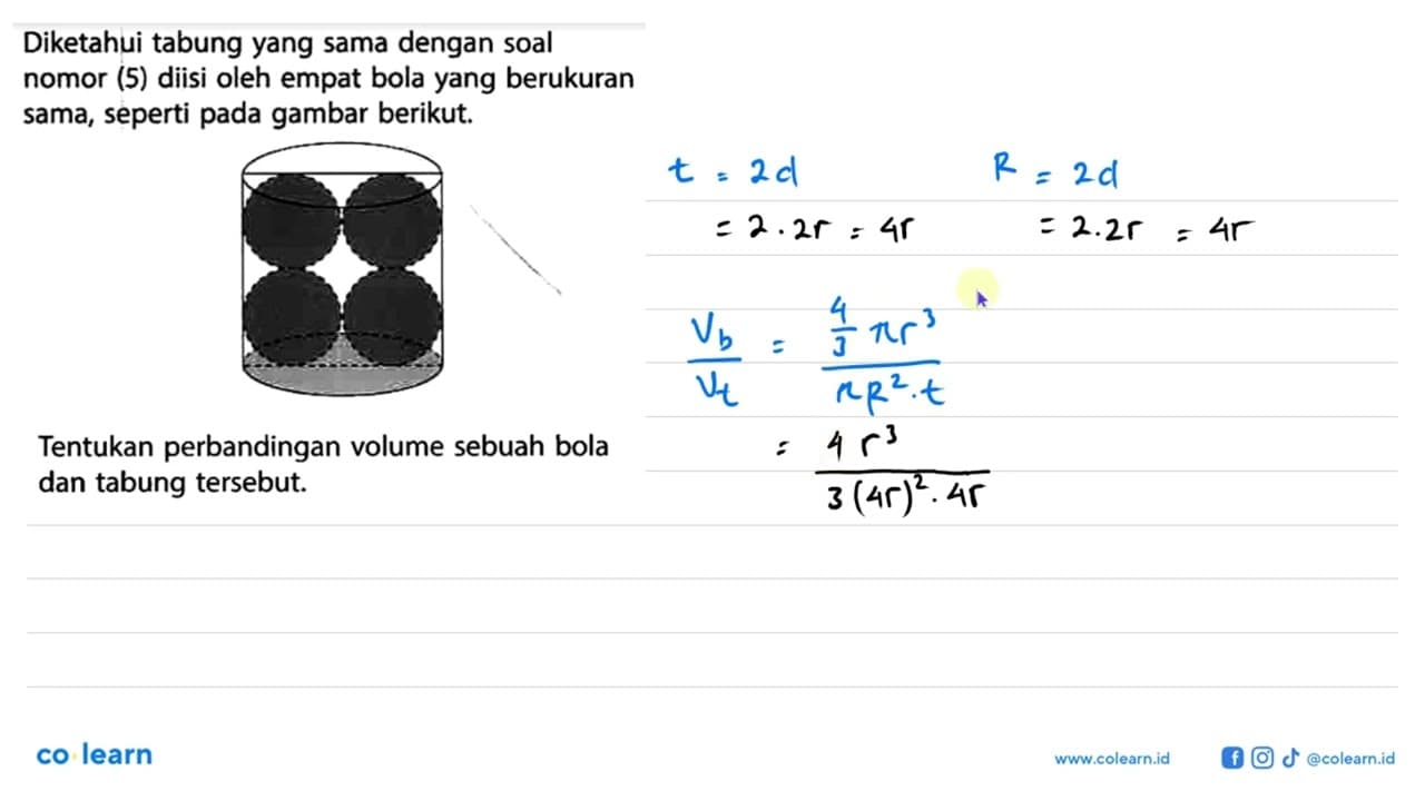 Diketahui tabung yang sama dengan soal nomor (5) diisi oleh