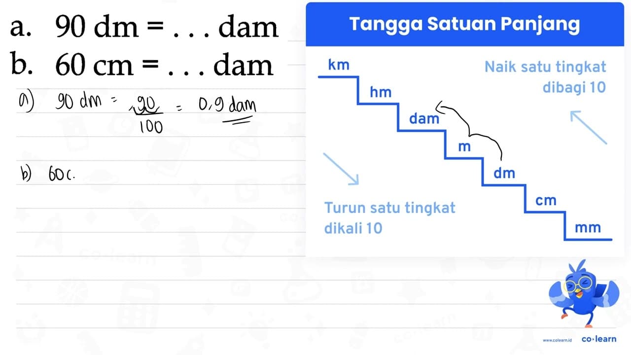 a. 90 dm=... dam b. 60 cm=... dam