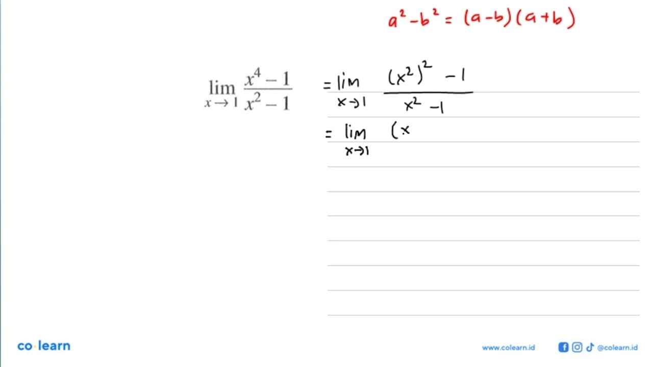 Tentukan nilai dari limit fungsi berikut.lim x->1