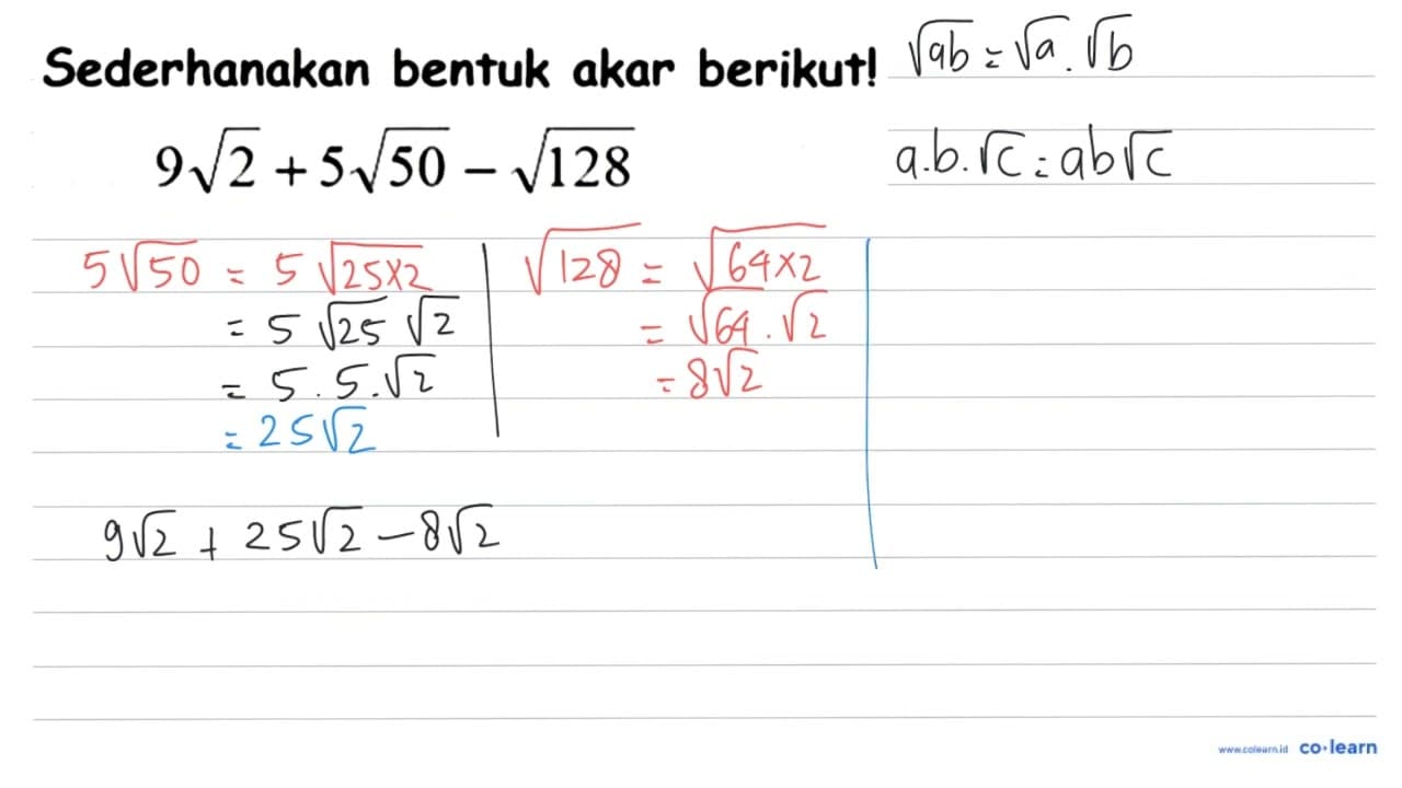 Sederhanakan bentuk akar berikut! 9 akar(2)+5