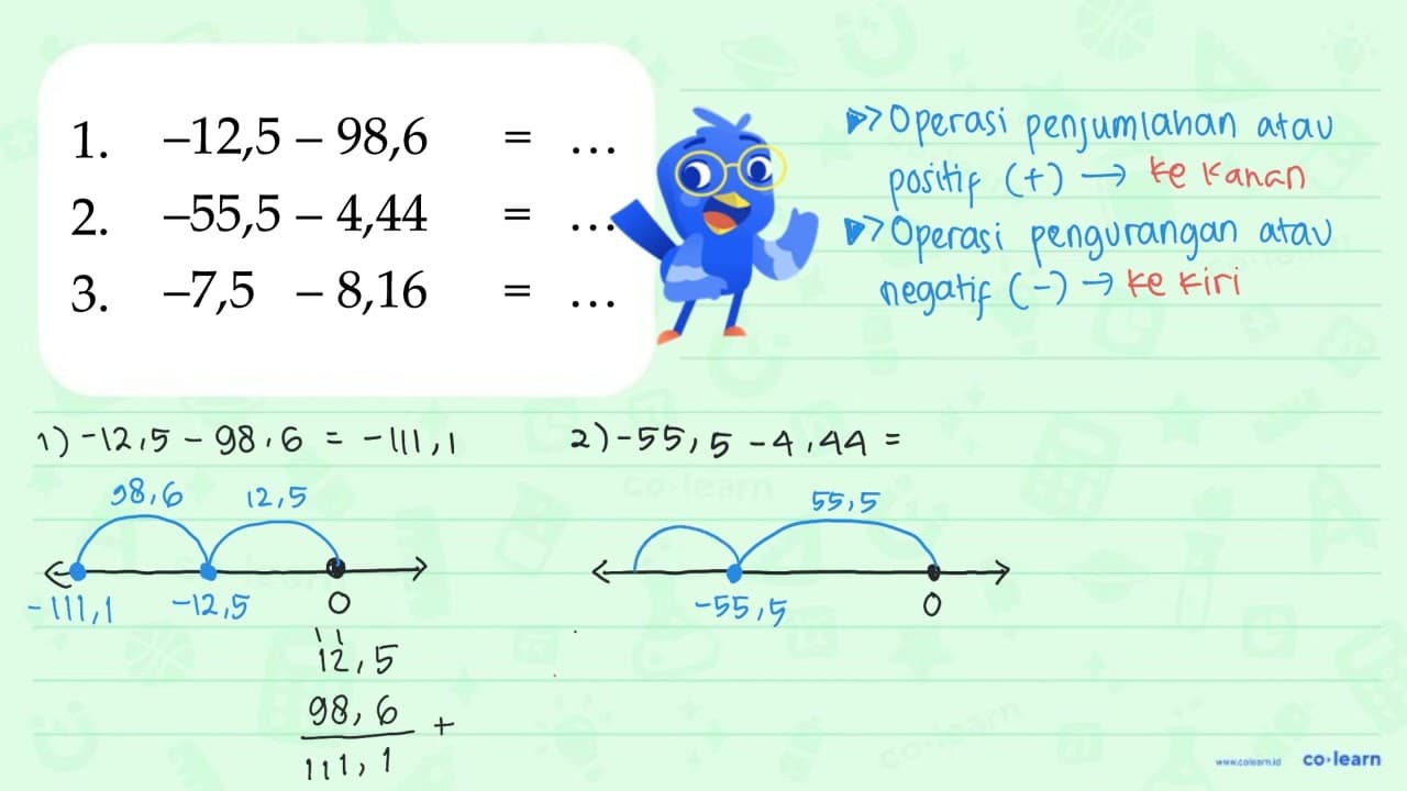 1. -12,5 = 98,6 = ..... 2. -55,5 - 4,44 = .... 3. -7,5 -