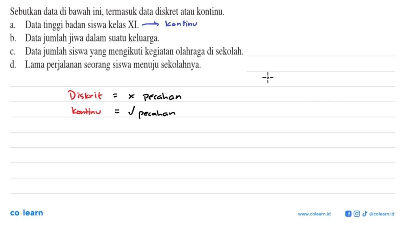 Sebutkan data di bawah ini, termasuk data diskret atau