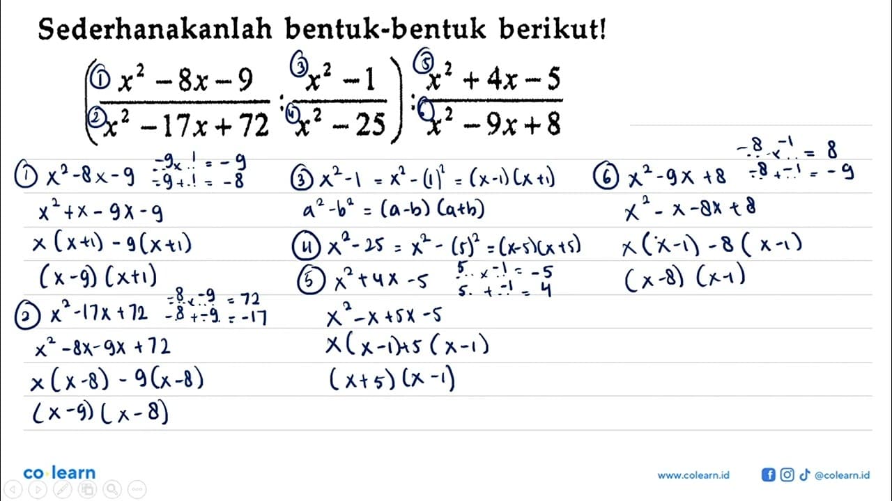 Sederhanakanlah bentuk-bentuk berikut! ((x^2 - 8x - 9)/(x^2