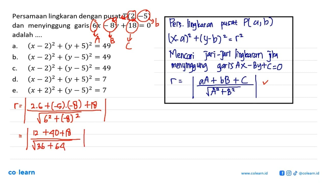 Persamaan lingkaran dengan pusat T(2,-5) dan menyinggung