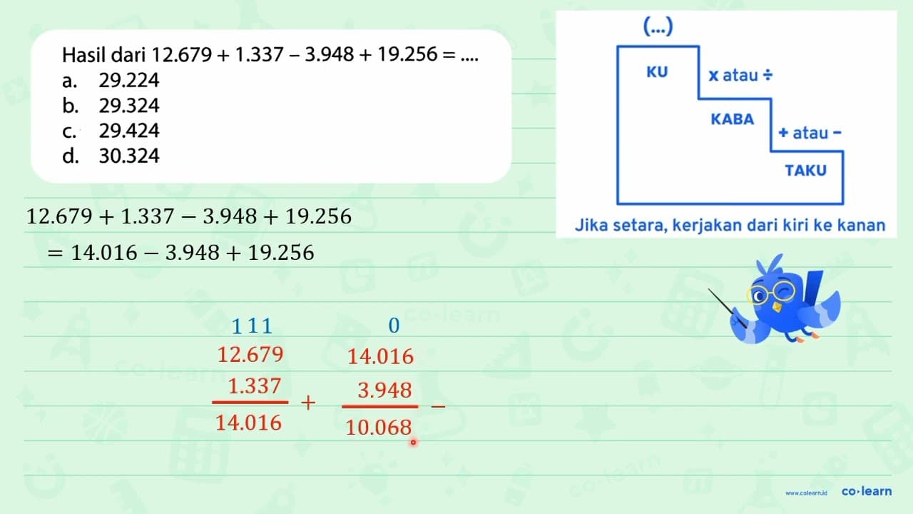 Hasil dari 12.679+1.337-3.948+19.256=...