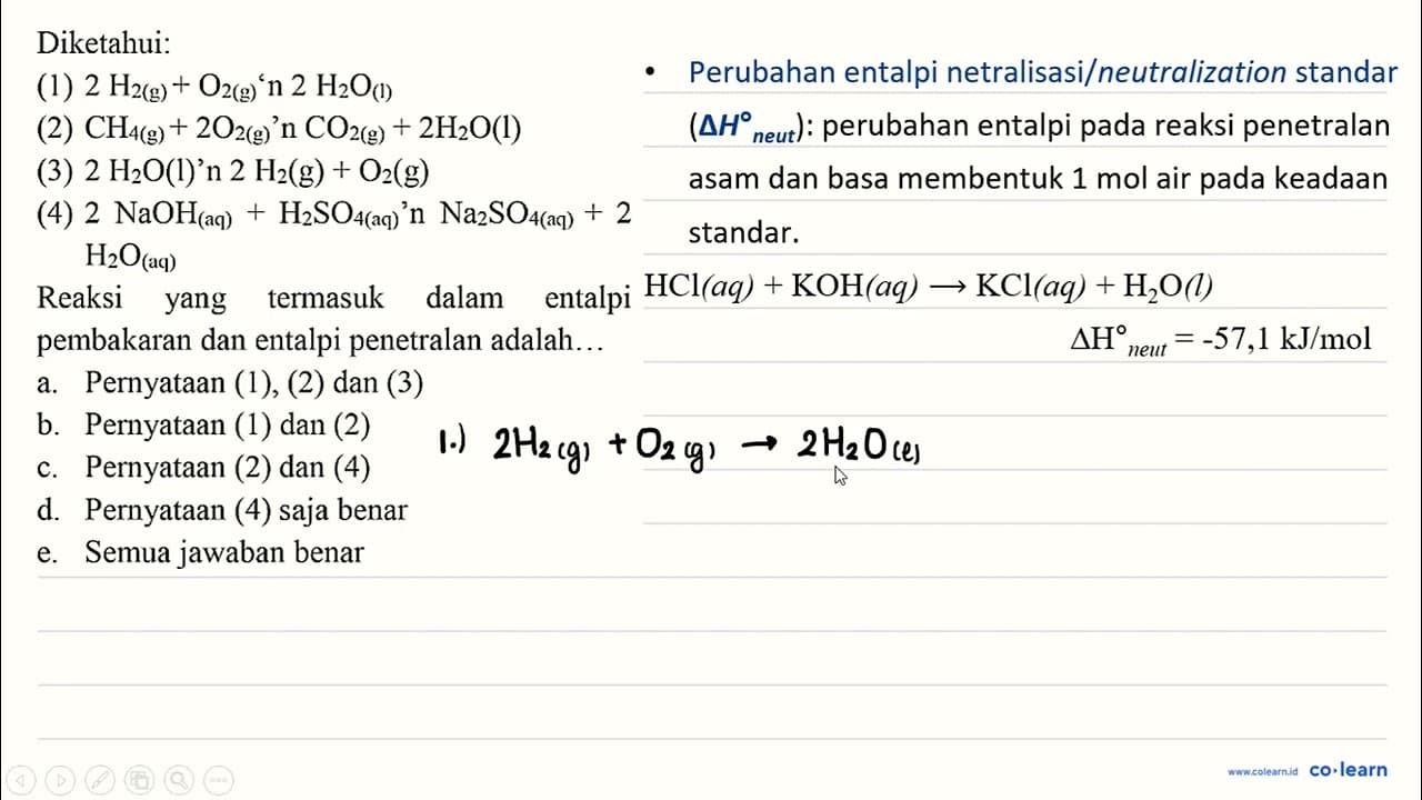 Diketahui: (1) 2 H_(2(g))+O_(2(g))/( )' n 2 H_(2) O_((1))