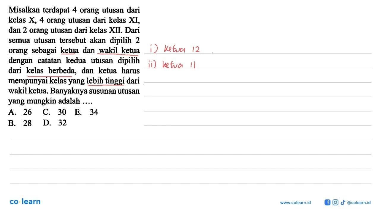 Misalkan terdapat 4 orang utusan dari kelas X, 4 orang