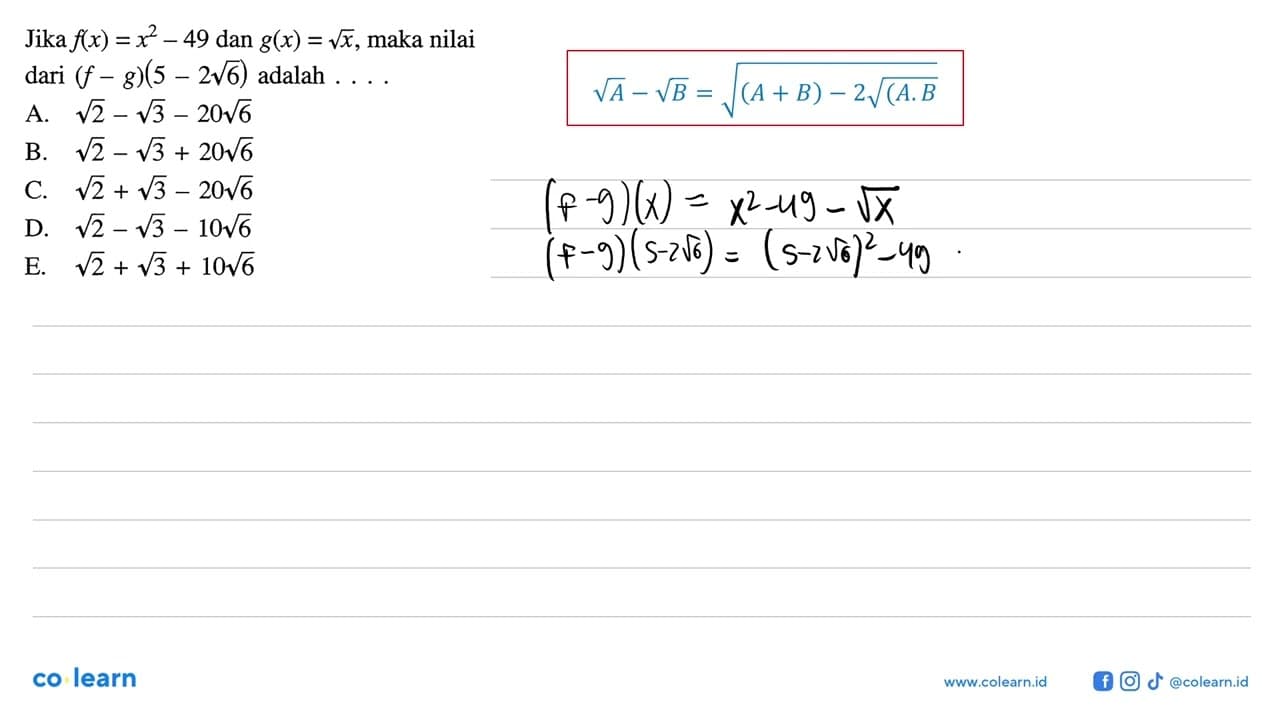 Jika f(x)=x^2-49 dan g(x)=akar(x), maka nilai dari