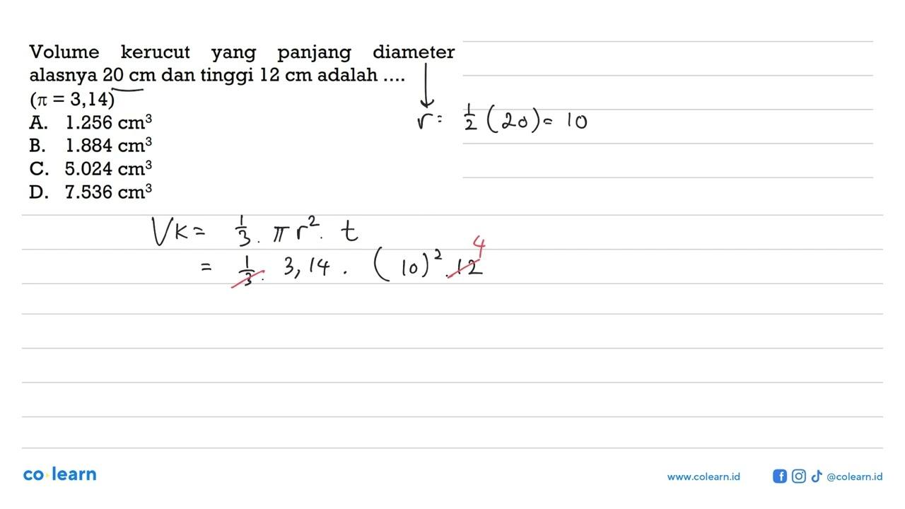 Volume kerucut yang panjang diameter alasnya 20 cm dan